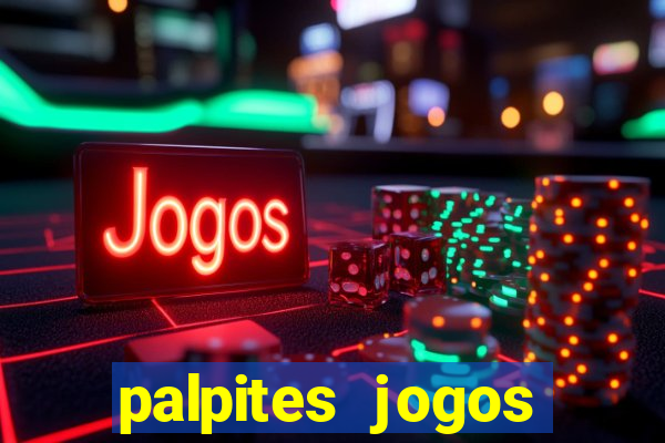 palpites jogos quarta feira